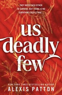 Book Cover for Us Deadly Few by Alexis Patton