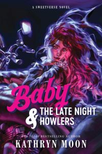 Book Cover for Baby & The Late Night Howlers by Kathryn Moon