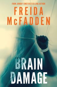 Book Cover for Brain Damage by Freida McFadden