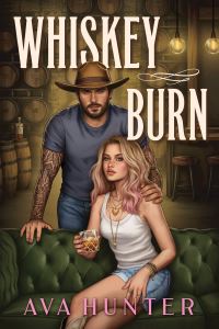 Book Cover for Whiskey Burn by Ava Hunter