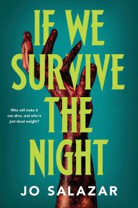 Book Cover for If We Survive the Night by Jo Salazar
