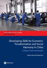 Book Cover for Developing Skills for Economic Transformation and Social Harmony in China by Xiaoyan Liang, World Bank
