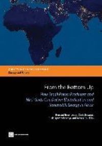 Book Cover for From the Bottom Up by Bernard William Tenenbaum, Chris Greacen, Tilak Siyambalapitiya, James Knuckles, World Bank