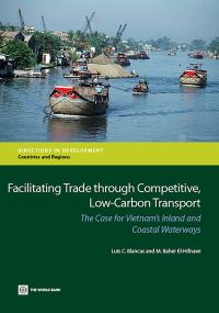 Book Cover for Facilitating Trade Through Competitive, Low-Carbon Transport by Luis C Blancas, M Baher ElHifnawi, World Bank
