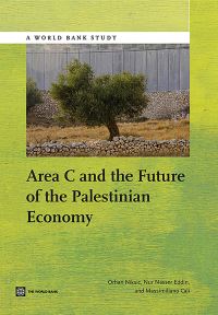 Book Cover for Area C and the Future of the Palestinian Economy by Orhan Niksic, Nur Nasser Eddin, Massimiliano Calì, World Bank