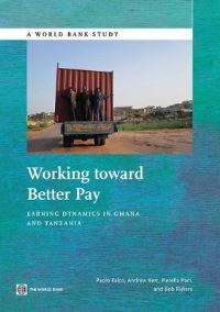 Book Cover for Working Toward Better Pay by Paolo Falco, Andrew Kerr, Pierella Paci, Bob Rijkers