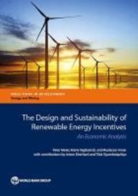 Book Cover for The Design and Sustainability of Renewable Energy Incentives by Peter Meier, Maria Vagliasindi, Mudassar Imran