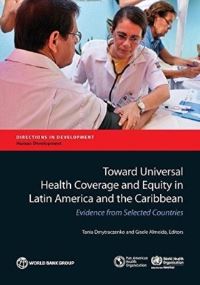 Book Cover for Toward Universal Health Coverage and Equity in Latin America and the Caribbean by World Bank Group