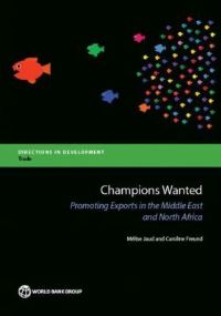 Book Cover for Champions Wanted by Mélise Jaud, Caroline L Freund, World Bank Group