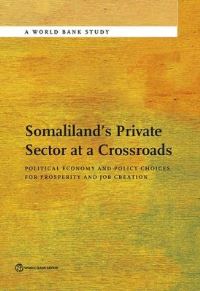 Book Cover for Somaliland's Private Sector at a Crossroads by World Bank