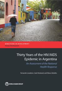 Book Cover for Thirty Years of the HIV/AIDS Epidemic in Argentina by Fernando Lavadenz, Carla Pantanali, Eliana Zeballos