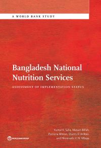 Book Cover for Bangladesh National Nutrition Services by Kuntal K Saha, Masum Billah, Purnima Menon, Shams El Arifeen, Nkosinathi Mbuya