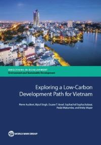 Book Cover for Exploring a Low Carbon Development Path for Vietnam by Pierre Audinet, World Bank