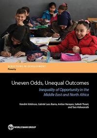 Book Cover for Uneven Odds, Unequal Outcomes by Nandini Krishnan, Gabriel Lara Ibarra, Ambar Narayan, Sailesh Tiwari, Tara Vishwanath, World Bank Group