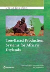 Book Cover for Tree-Based Production Systems for Africa's Drylands by Frank Place, Dennis P Garrity, Sid Mohan, Paola Agostini