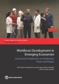 Book Cover for Workforce Development in Emerging Economies by JeePeng Tan, Kiong Hock Lee