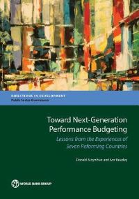 Book Cover for Toward Next-Generation Performance Budgeting by Donald P Moynihan, Ivor Beazley, World Bank Group