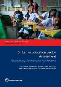 Book Cover for Sri Lanka Education Sector Assessment by Halil Dundar, Benoît Millot, Michelle Riboud, Mari Shojo, Harsha Aturupane, Sangeeta Goyal, Raju Dhushyanth