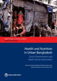 Book Cover for Health and Nutrition in Urban Bangladesh by Ramesh Govindaraj, Dhushyanth Raju, Federica Secci, Sadia A Chowdhury, JeanJacques Frère, World Bank Group