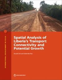 Book Cover for Spatial Analysis of Liberia's Transport Connectivity and Potential Growth by Atsushi Iimi, Kulwinder Rao