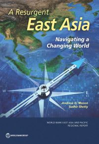 Book Cover for A Resurgent East Asia by Andrew D Mason, Sudhir Shetty, World Bank Group