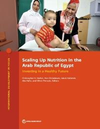 Book Cover for Scaling Up Nutrition in the Arab Republic of Egypt by Christopher H Herbst, Amr Elshalakani, Jakub Kakietek, Alia Hafiz, Oliver PetroviÔc