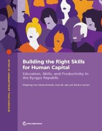 Book Cover for Building the Right Skills for Human Capital by Dingyong Hou, Karina Acevedo, Joost de Laat, Jennica Larrison