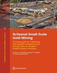Book Cover for Artisanal Small-Scale Gold Mining by Katherine von Stackelberg, Pamela R D Williams, Ernesto SánchezTriana
