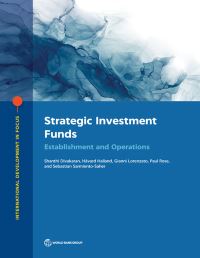 Book Cover for Strategic Investment Funds by Shanthi Divakaran, Håvard Halland, Gianni Lorenzato, Paul Rose, Sebastian SarmientoSaher