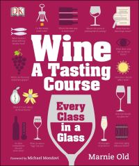 Book Cover for Wine: A Tasting Course by Marnie Old