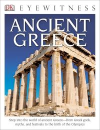 Book Cover for Eyewitness Ancient Greece by Anne Pearson