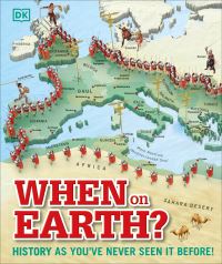 Book Cover for When on Earth? by Inc Dorling Kindersley
