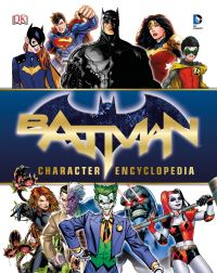 Book Cover for Batman Character Encyclopedia by Matthew K Manning
