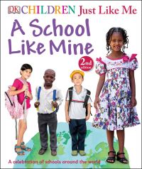 Book Cover for A School Like Mine by Penny Smith, Zahavit Shalev