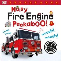 Book Cover for Noisy Fire Engine Peekaboo! by Dawn Sirett