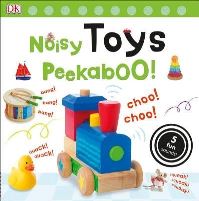Book Cover for Noisy Toys Peekaboo! by Dawn Sirett