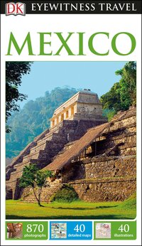 Book Cover for DK Eyewitness Mexico by DK Eyewitness