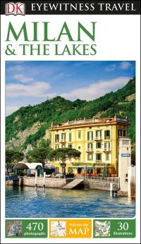 Book Cover for DK Eyewitness Milan and the Lakes by DK Eyewitness