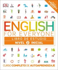 Book Cover for English for Everyone: Nivel 2: Inicial, Libro De Estudio by DK