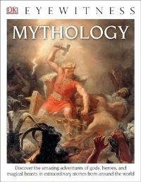 Book Cover for Eyewitness Mythology by DK