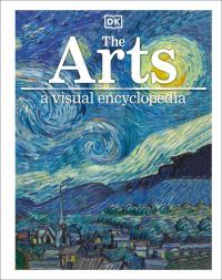 Book Cover for The Arts by Susie Hodge, David Taylor, Joe Fullman, Peter Chrisp, Inc DK Publishing