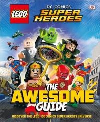 Book Cover for LEGO¬ DC Comics Super Heroes The Awesome Guide (Library Edition) by DK