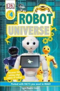 Book Cover for DK Readers L4 Robot Universe by Lynn HugginsCooper