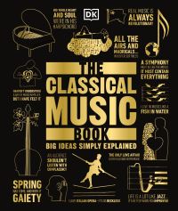 Book Cover for The Classical Music Book by Levon Chilingirian, Inc DK Publishing