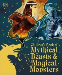 Book Cover for Children's Book of Mythical Beasts and Magical Monsters by DK