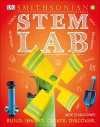 Book Cover for STEM Lab by Jack Challoner, Smithsonian Institution