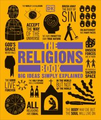 Book Cover for The Religions Book by Shulamit Ambalu, Michael David Coogan, Eve Levavi Feinstein, Paul Freedman, Neil Philip, Andrew Stobart, Mel Thompson, Charles Lowell Tieszen, Marcus Weeks
