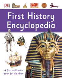 Book Cover for First History Encyclopedia by Philip Wilkinson