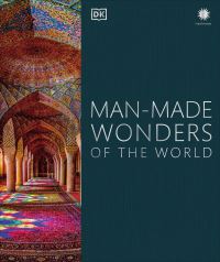 Book Cover for Man-Made Wonders of the World by Simon Adams, Andrew Law, Ola Uduku