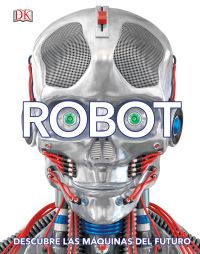 Book Cover for Robot (Spanish Edition) by DK